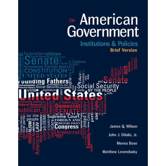 Pre-Owned American Government: Institutions and Policies, Brief Version (Paperback) 1305956346 9781305956346