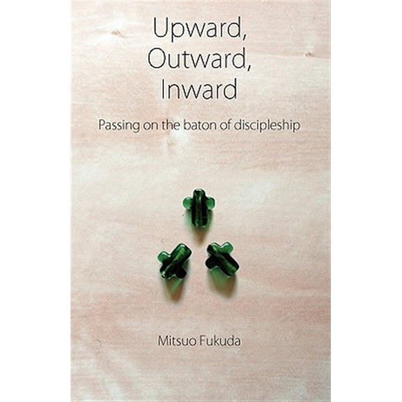 Pre-Owned Upward, Outward, Inward Paperback