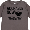 thumbnail image 4 of Inktastic Adorable Now...Wait Till I Have a Beard Like Dad Boys Long Sleeve Toddler T-Shirt, 4 of 5