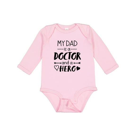 Inktastic My Dad is a Doctor and a Hero Boys or Girls Long Sleeve Baby Bodysuit