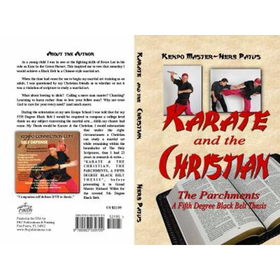 Pre-Owned Karate and the Christian, the Parchments, a Fifth Degree Black Belt Thesis (Paperback) 0983039704 9780983039709