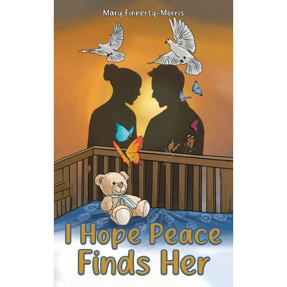 I Hope Peace Finds Her, (Paperback)