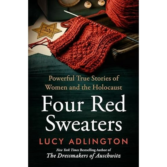 Pre-Owned Four Red Sweaters: Powerful True Stories of Women and the Holocaust, 9780063375130, 0063375133, Paperback,