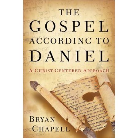 The Gospel According to Daniel : A Christ-Centered (Best Daniel Bryan Matches)