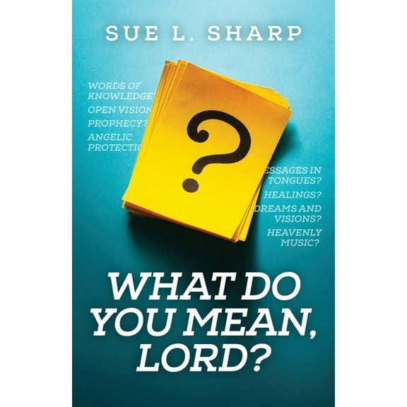 What Do You Mean, Lord?, (Paperback)