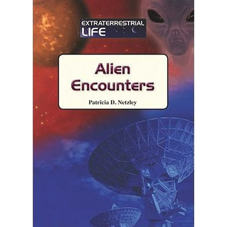 Alien Encounters, Used [Library Binding]