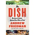 thumbnail image 2 of Pre-Owned The Dish: The Lives and Labor Behind One Plate of Food (Hardcover) 0063135973 9780063135970, 2 of 2