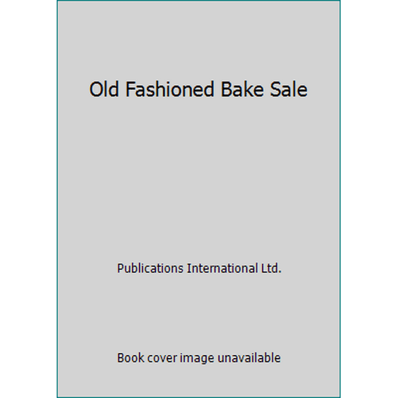 Pre-Owned Old Fashioned Bake Sale (Plastic Comb) 0785392955 9780785392958