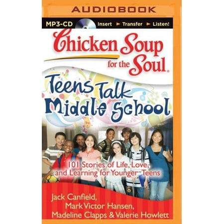 Chicken Soup for the Soul Teens Talk Middle School