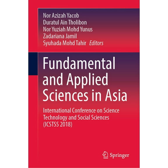 Fundamental and Applied Sciences in Asia: International Conference on Science Technology and Social Sciences (Icstss 201, (Hardcover)