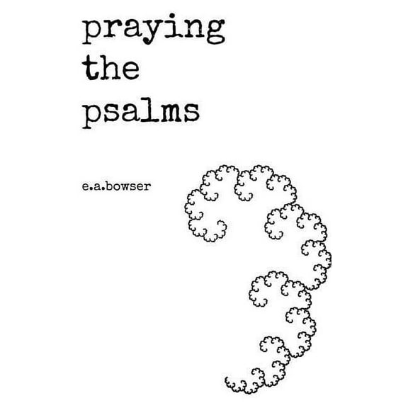 Praying the Psalms, (Hardcover)