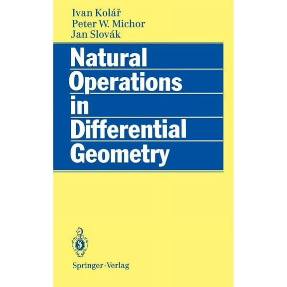 Natural Operations in Differential Geometry, (Hardcover)