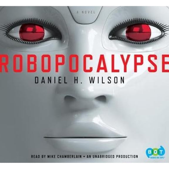 Pre-Owned Robopocalypse (Audiobook) by Daniel H Wilson