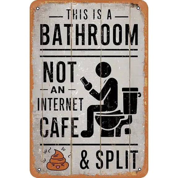 Bathroom Toilet Decor Funny Sarcastic Vintage Metal Tin Sign This Is a Bathroom Not An Internet Cafe Quotes Wall Art Decor for Home Bathroom Door Restroom Door 8x12 Inches