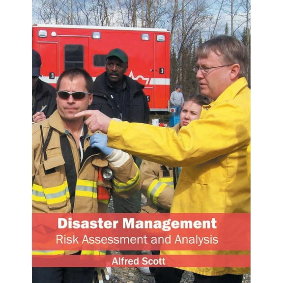 Disaster Management: Risk Assessment and Analysis, (Hardcover)