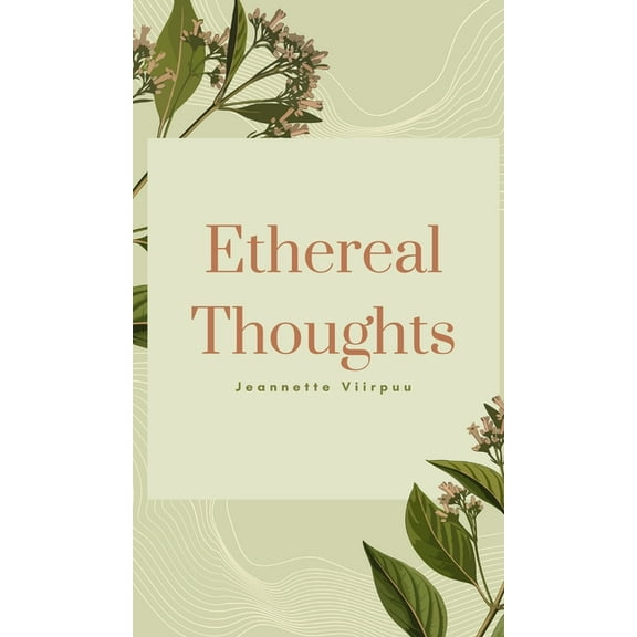 Ethereal Thoughts, (Hardcover)