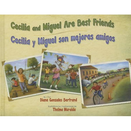 Cecilia and Miguel Are Best Friends/Cecilia y Miguel Son Mejores