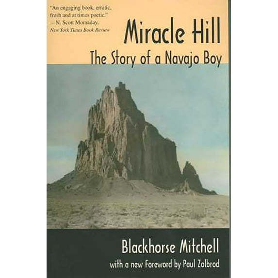 Pre-Owned Miracle Hill: The Story of a Navajo Boy (Paperback) 0816523983 9780816523986