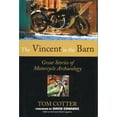 thumbnail image 4 of In the Barn: The Vincent in the Barn :  Great Stories of Motorcycle Archaeology (Paperback), 4 of 7