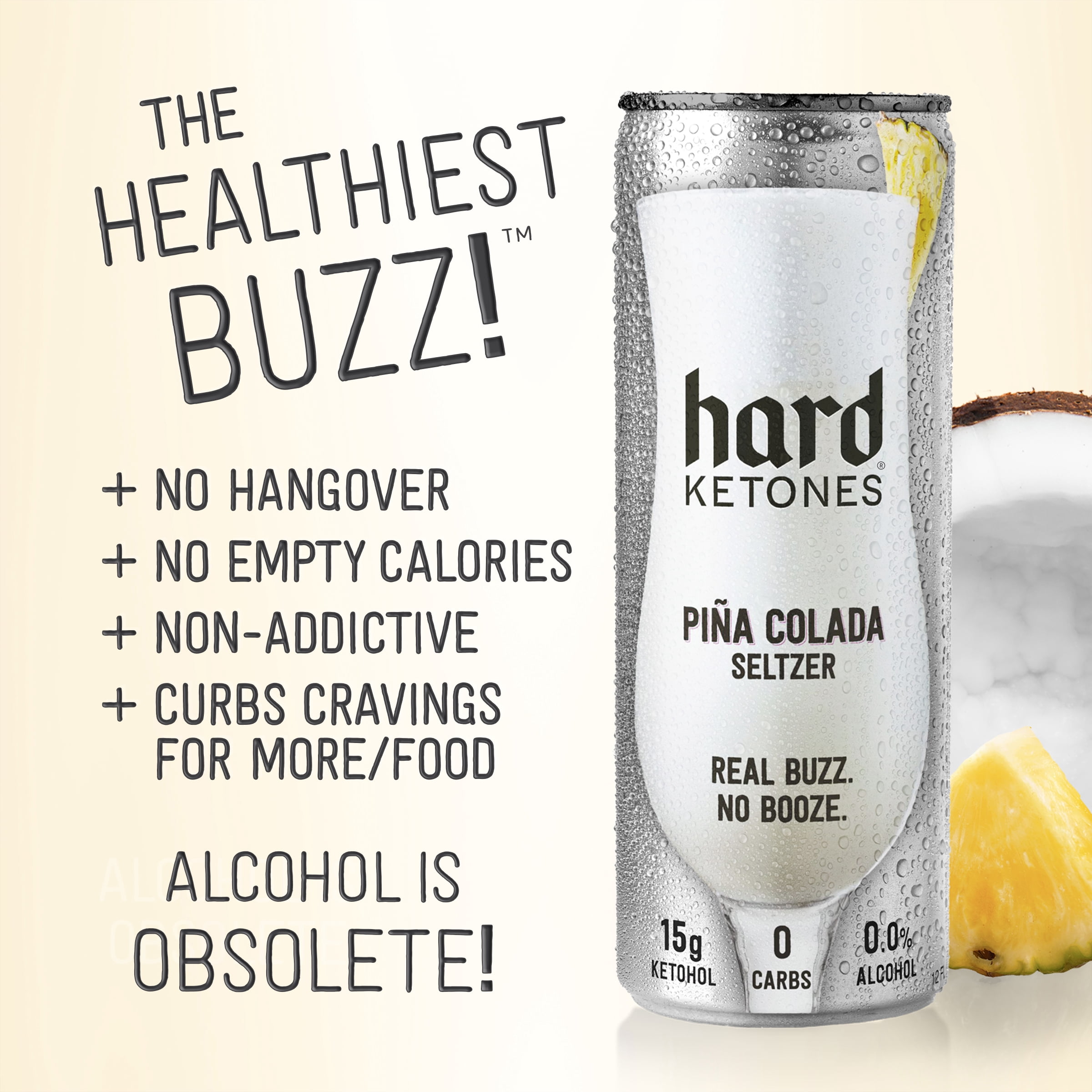 Hard Ketones Piña Colada Seltzer with 15g Ketohol | Real Buzz. No Booze. |  12 Pack, 12oz Cans, Zero Carb (Stevia), 90 Superfood Calories | Alcohol Alternative