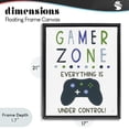 thumbnail image 4 of Stupell Industries Contemporary Everything Under Control Gamer Zone Black Floating Frame Canvas Art, 17 x 21, by Elizabeth Tyndall, 4 of 8