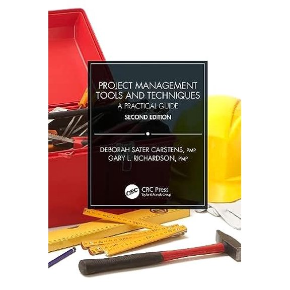 Pre-Owned Project Management Tools and Techniques: A Practical Guide, Second Edition, 9780367201371, 0367201372, Hardcover, 2 edition