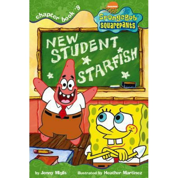 Pre-Owned New Student Starfish (SPONGEBOB SQUAREPANTS CHAPTER BOOKS) (Paperback) 0689861648 9780689861642