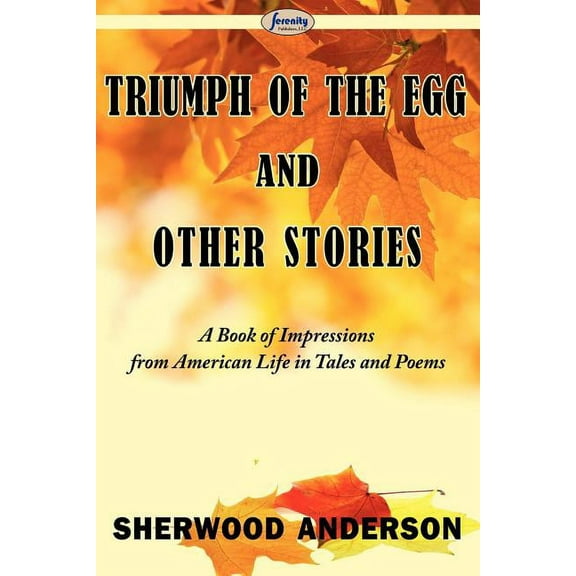 Triumph Of The Egg And Other Stories