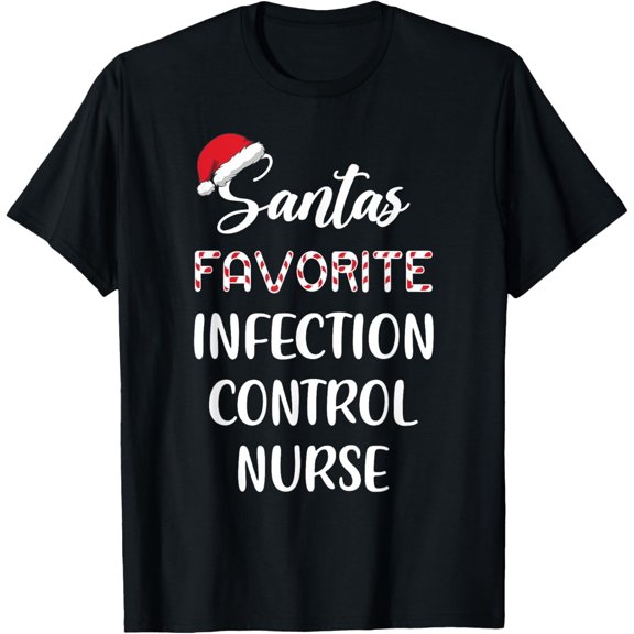 Playful Comfort Tee - Santa's Favorite Infection Control Nurse Christmas T-Shirt