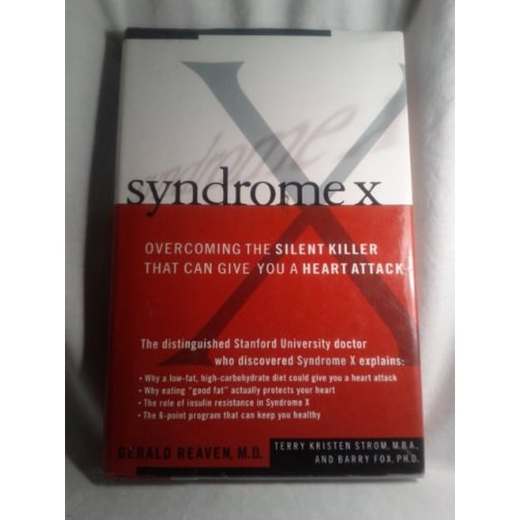 Pre-Owned Syndrome X: Overcoming the Silent Killer That Can Give You A Heart Attack (Hardcover) 0684868628 9780684868622