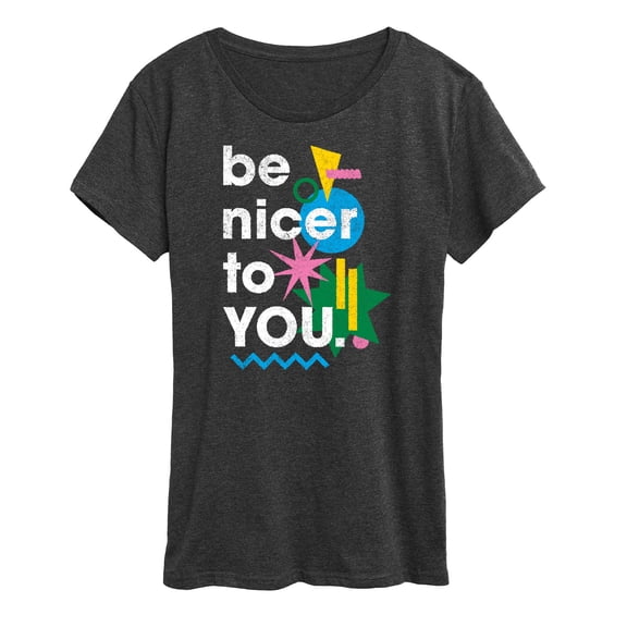 Instant Message - Be Nicer To You Retro - Women's Short Sleeve Graphic T-Shirt