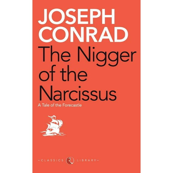 The Nigger of the Narcissus (Paperback)