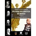 thumbnail image 1 of Historia diplomática de México Volumen II Editorial Porrúa 9786070932458, 1 of 2