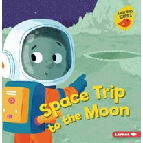 Blast Off to Space (Early Bird Stories ( Space Trip to the Moon, (Paperback)