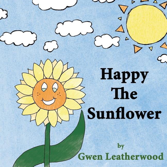 Happy The Sunflower (Paperback)