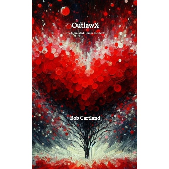 OutlawX: The Simulated Horror Incident, (Paperback)