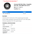 thumbnail image 2 of Accessory Belt Idler Pulley - Compatible with 1998 - 2001 BMW 740i 4.4L V8 1999 2000, 2 of 2