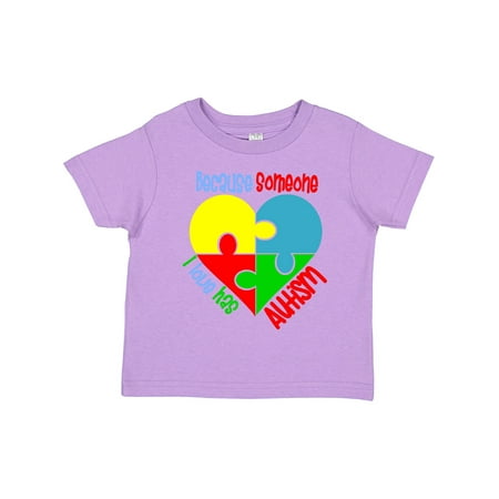 

Inktastic Because Someone I Love Has Autism Puzzle Gift Toddler Boy or Toddler Girl T-Shirt