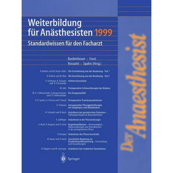 Weiterbildung Für Anästhesisten 1999: Standardwissen Für Den Facharzt, (Paperback)