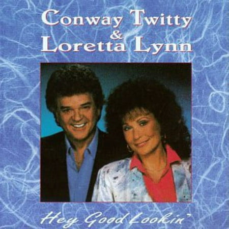 Lynn/Twitty - Hey Good Lookin' [CD]