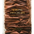 thumbnail image 1 of Pre-Owned Making Chocolate: From Bean to Bar to s'More: A Cookbook (Hardcover) 0451495357 9780451495358, 1 of 1