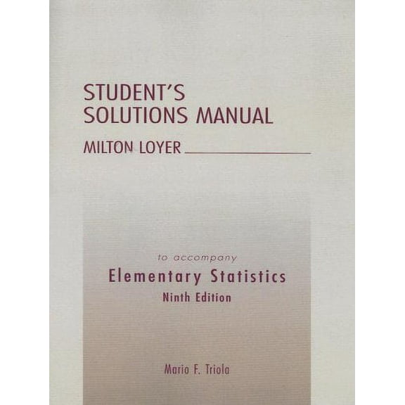 Elementary Statistics Student's Solutions Manual (9th Edition)