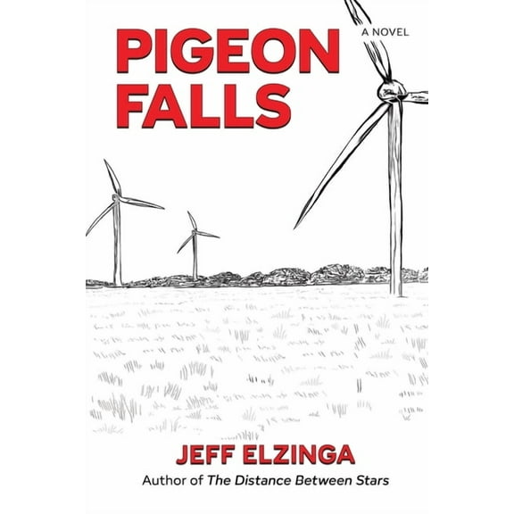 Pigeon Falls, (Paperback)