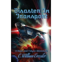A Kash and Calynn Adventure Disaster In Transport, (Paperback)