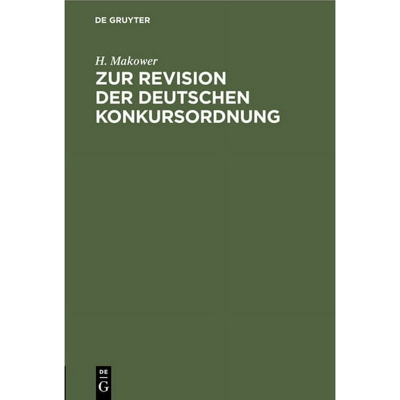 Zur Revision Der Deutschen Konkursordnung (Hardcover)