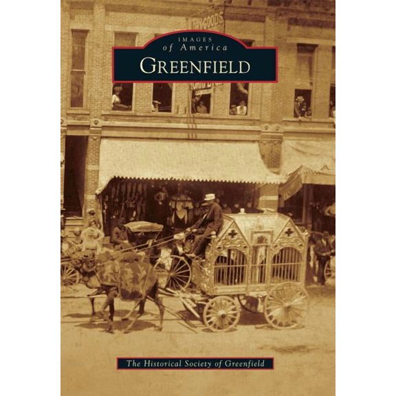 Images of America: Greenfield (Paperback)