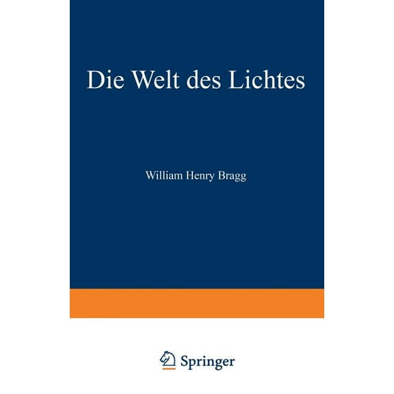 Die Welt Des Lichtes: The Universe of Light, (Paperback)