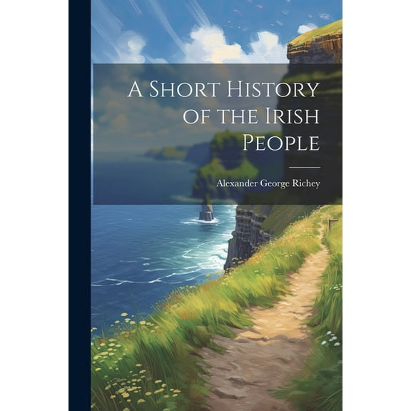 A Short History of the Irish People (Paperback)
