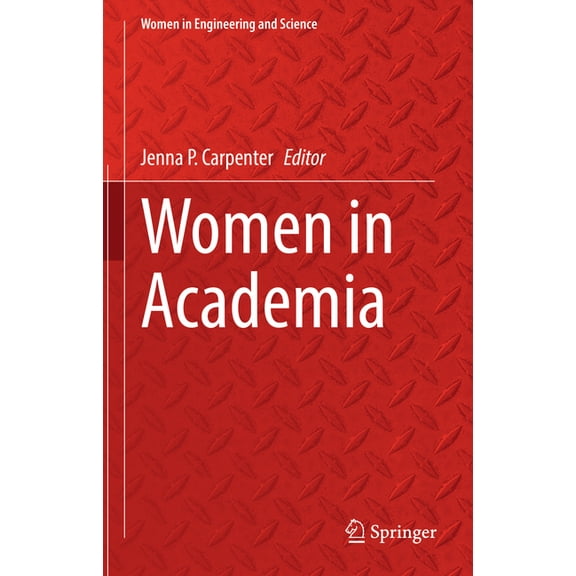 Women in Engineering and Science Women in Academia, (Hardcover)