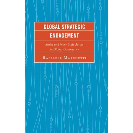 ISBN 9781498510134 product image for Global Strategic Engagement : States and Non-State Actors in Global Governance ( | upcitemdb.com